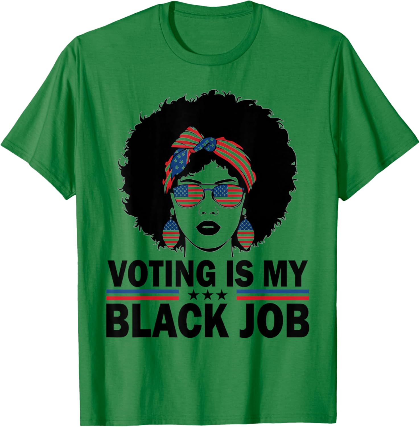 Voting Is My Black Job Women T-Shirt - T-Shirt | Irish Green