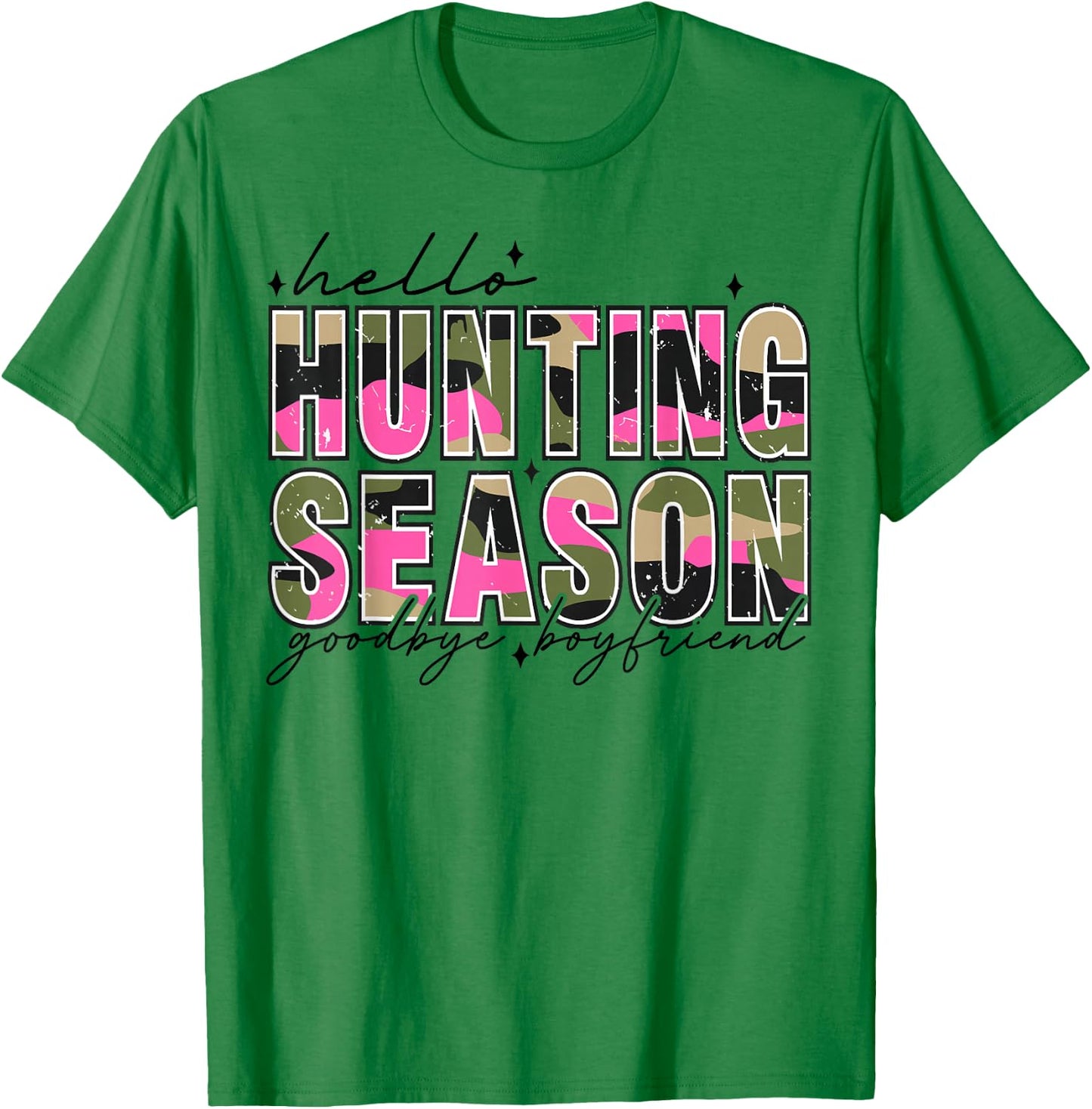 Hello Deer Season Goodbye Boyfriend Camo Flag Hunting Season T-Shirt - T-Shirt | Irish Green