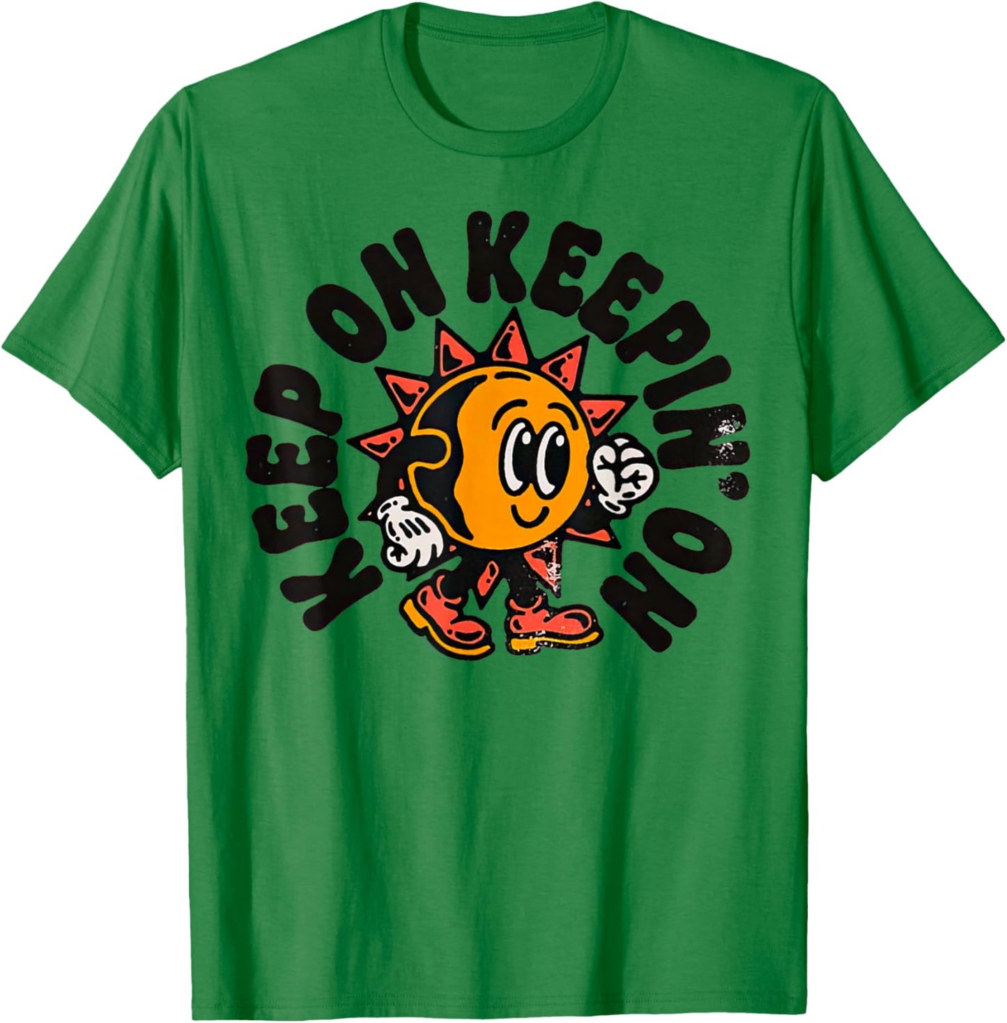 Front Keep On Keepin On T-Shirt - T-Shirt | Irish Green