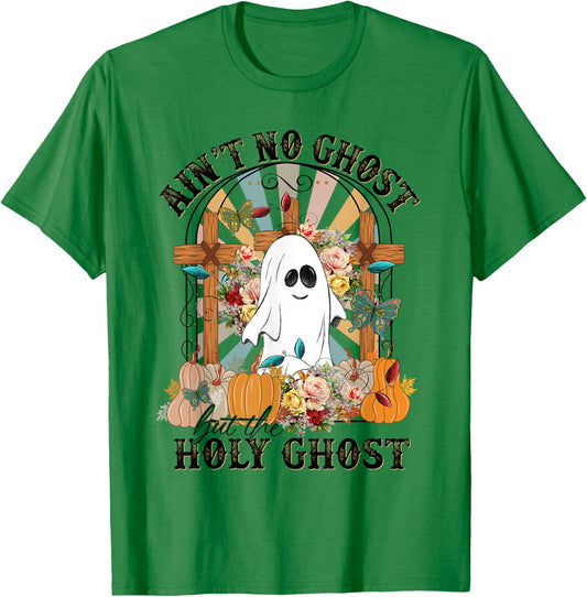 Ain't No Ghost But The Holy Ghost, Ghost Christian Halloween T-Shirt - T-Shirt | Irish Green