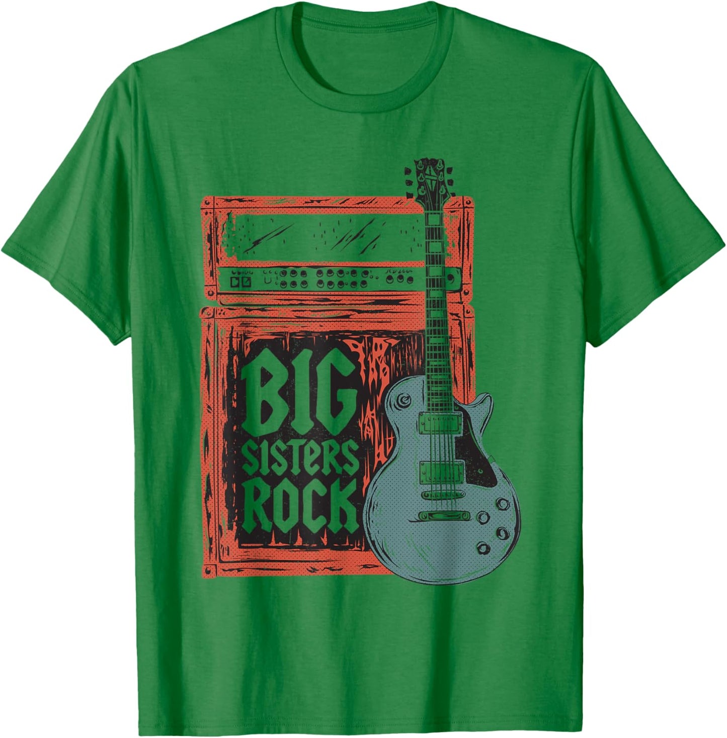 Big Sisters Rock Guitar Funny Guitarist Sister Sibling Music T-Shirt - T-Shirt | Irish Green