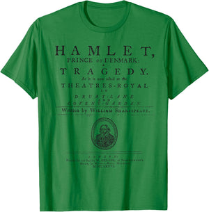 William Shakespeare Hamlet Shirt Literature Theatre Gift T-Shirt - T-Shirt | Irish Green