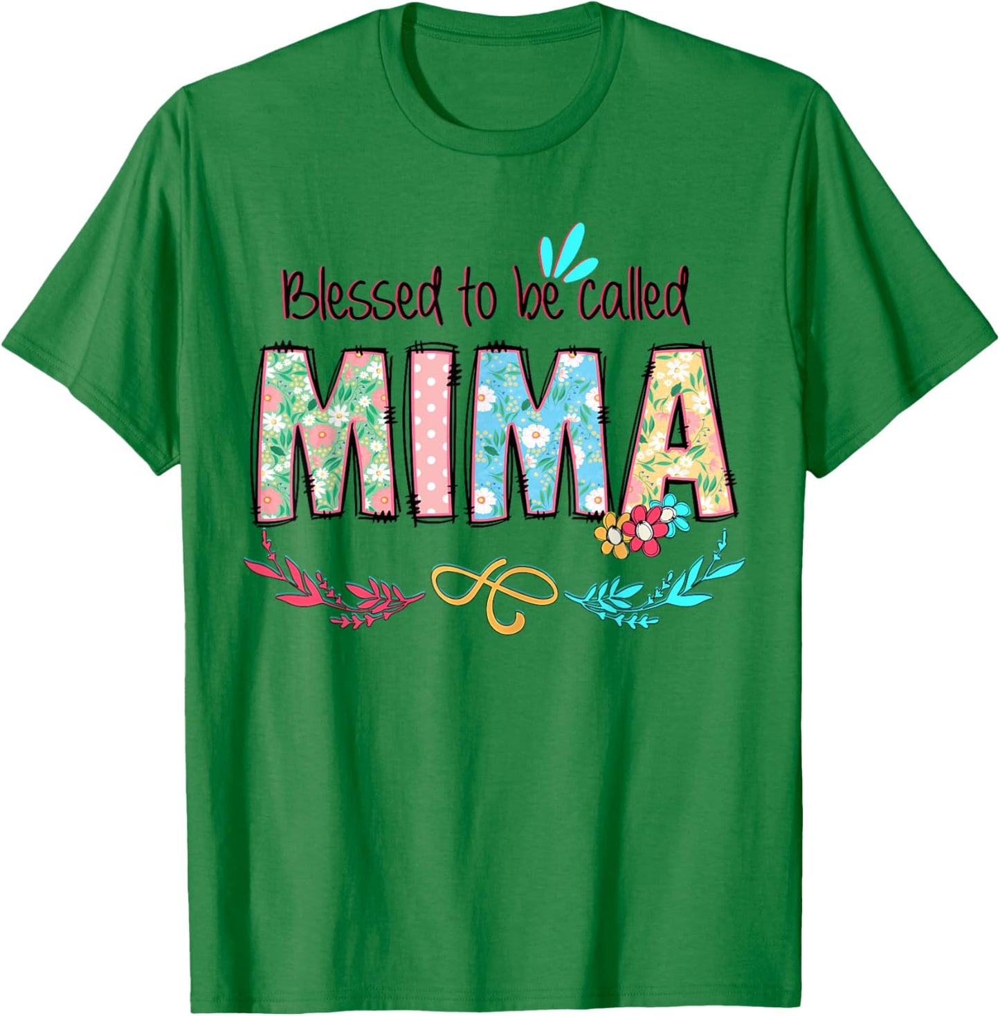 Blessed to Be Called Mima Floral Mother's Day T-Shirt - T-Shirt | Irish Green