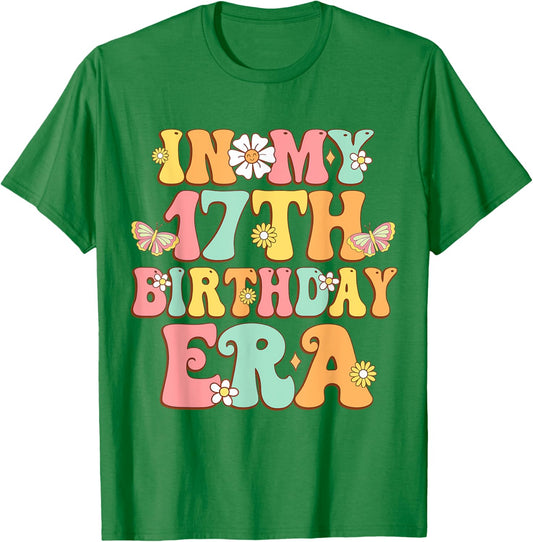 In My 17th Birthday Era Girl 17 years Teenager 17 Yrs Old T-Shirt - T-Shirt | Irish Green