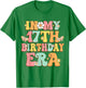 In My 17th Birthday Era Girl 17 years Teenager 17 Yrs Old T-Shirt - T-Shirt | Irish Green