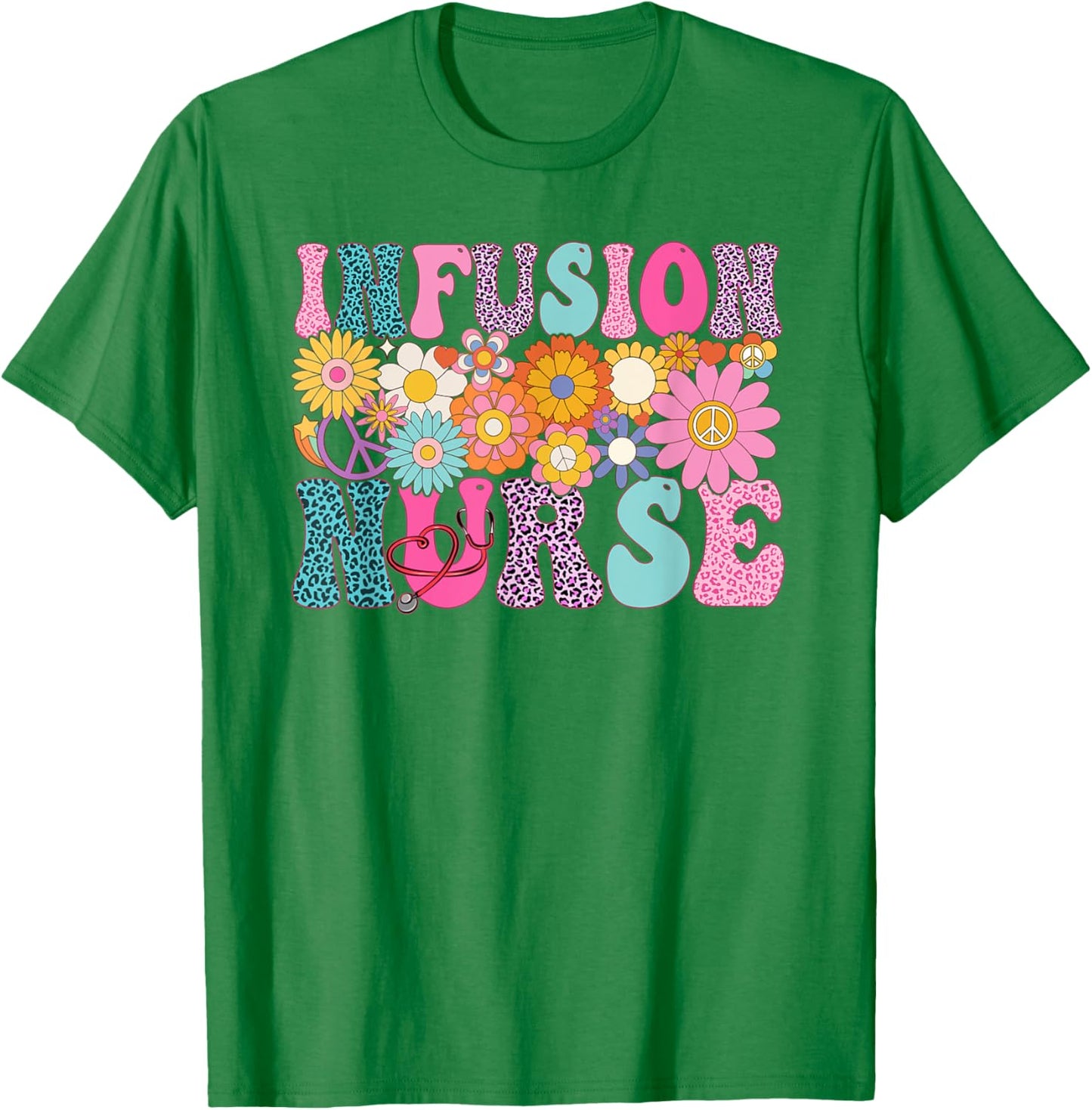 Infusion Nurse Week Groovy Appreciation Day T-Shirt - T-Shirt | Irish Green
