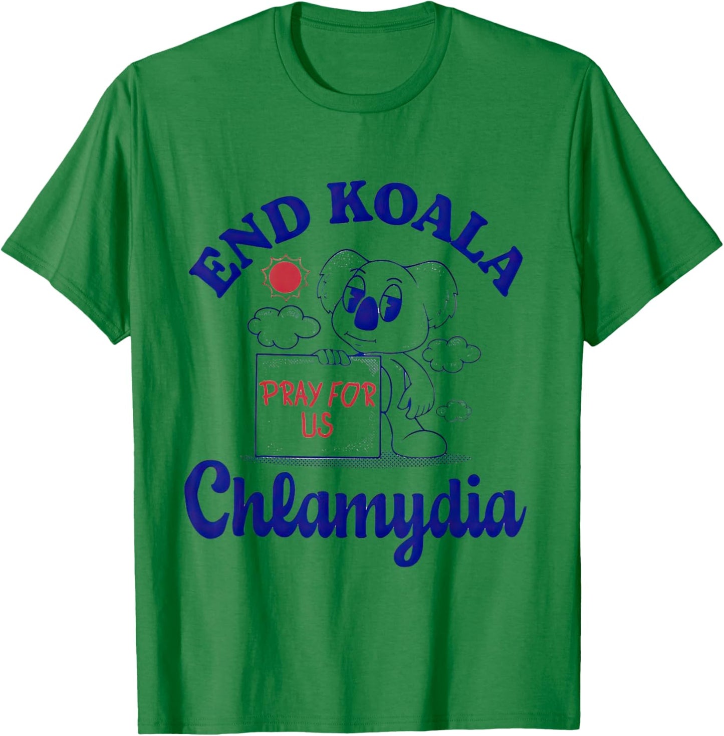 End Koala Chlamydia, Funny T-Shirt - T-Shirt | Irish Green