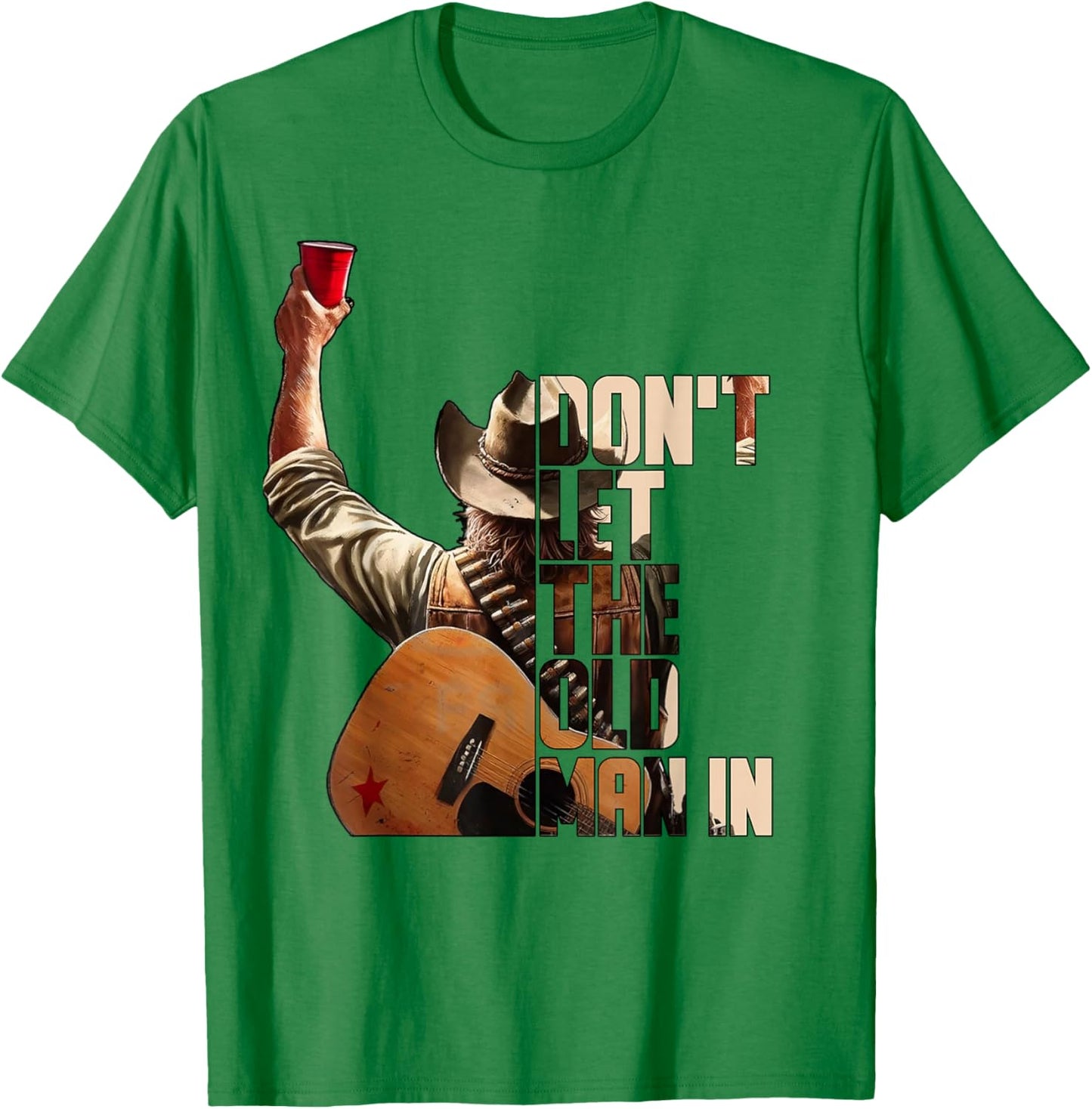 Don't LET The Old Man in White Version T-Shirt - T-Shirt | Irish Green