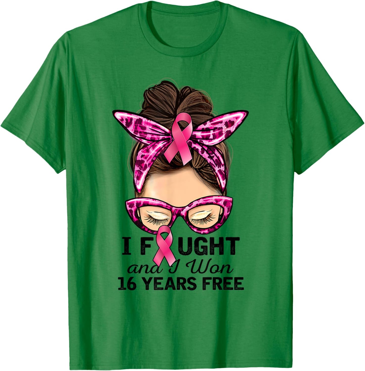 I Fought and I Won 16 Years Free Messy Bun Breast Cancer T-Shirt - T-Shirt | Irish Green