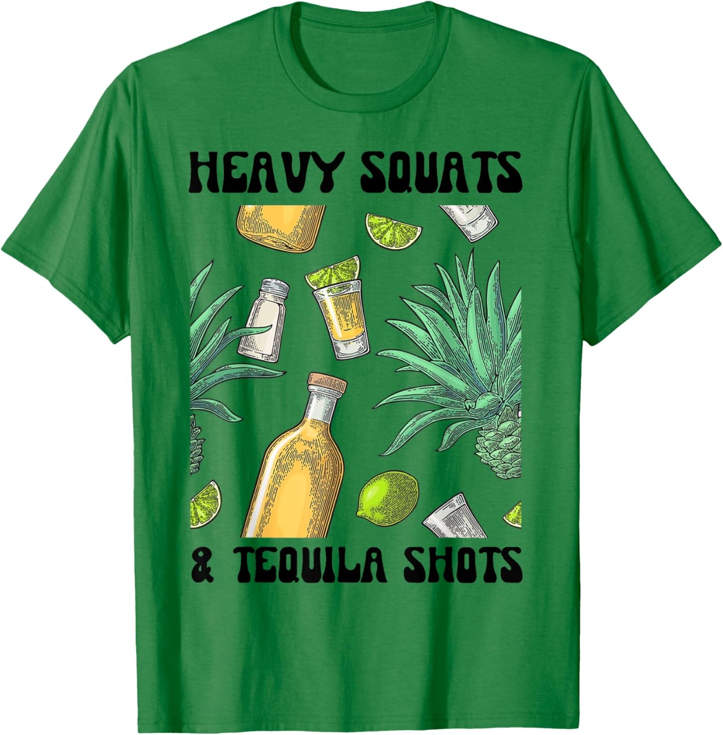 Heavy Squats And Tequila Shot Personal Trainer Tequila Lover T-Shirt - T-Shirt | Irish Green