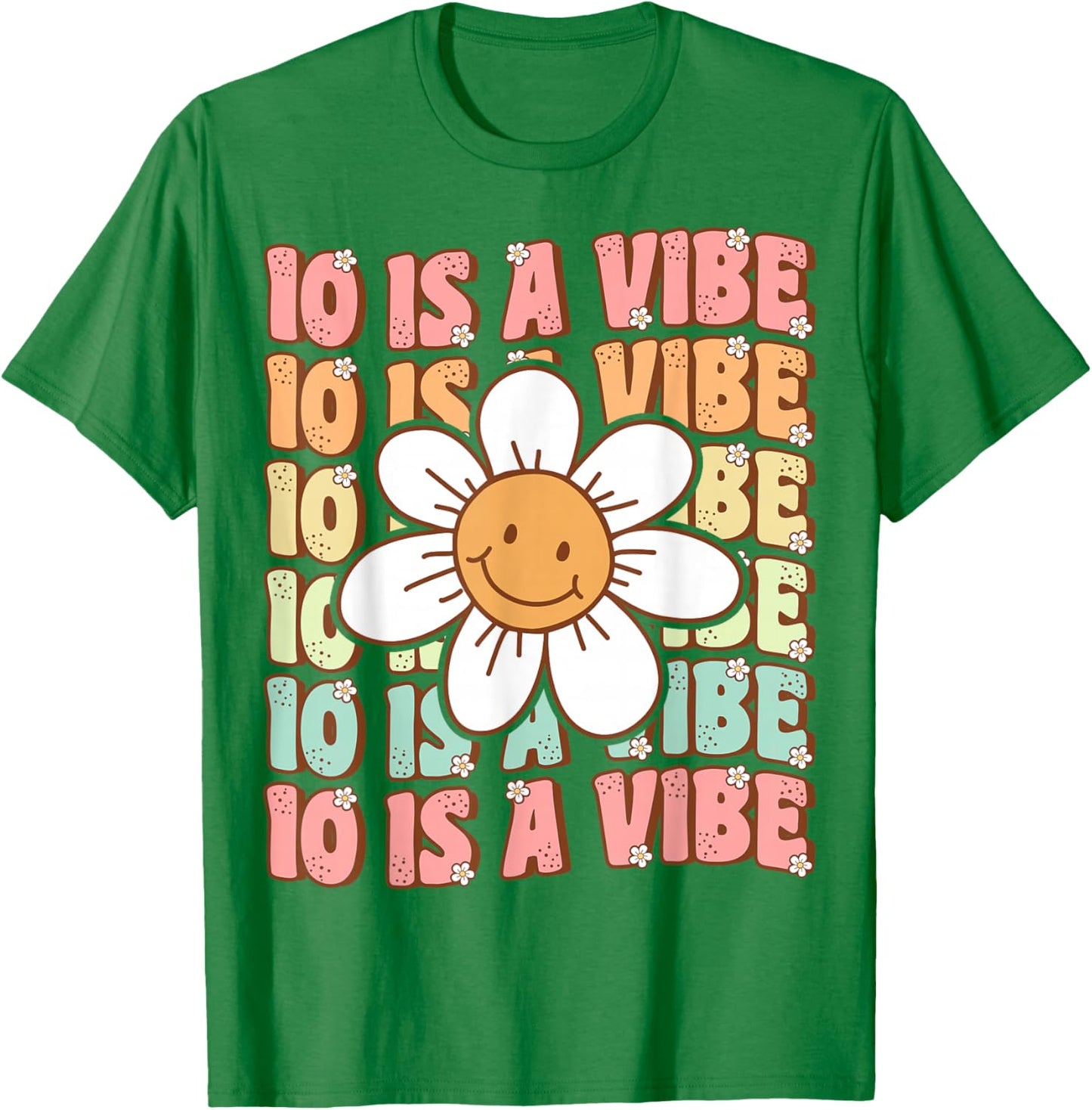 Ten is A Vibe Cute Groovy 10th Birthday Party Daisy Flower T-Shirt - T-Shirt | Irish Green