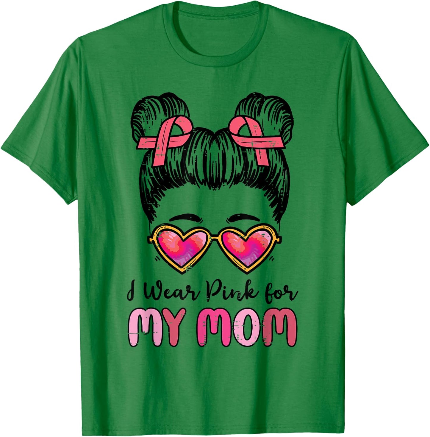 I Wear Pink For My Mom Breast Cancer Awareness Girls Kids T-Shirt - T-Shirt | Irish Green