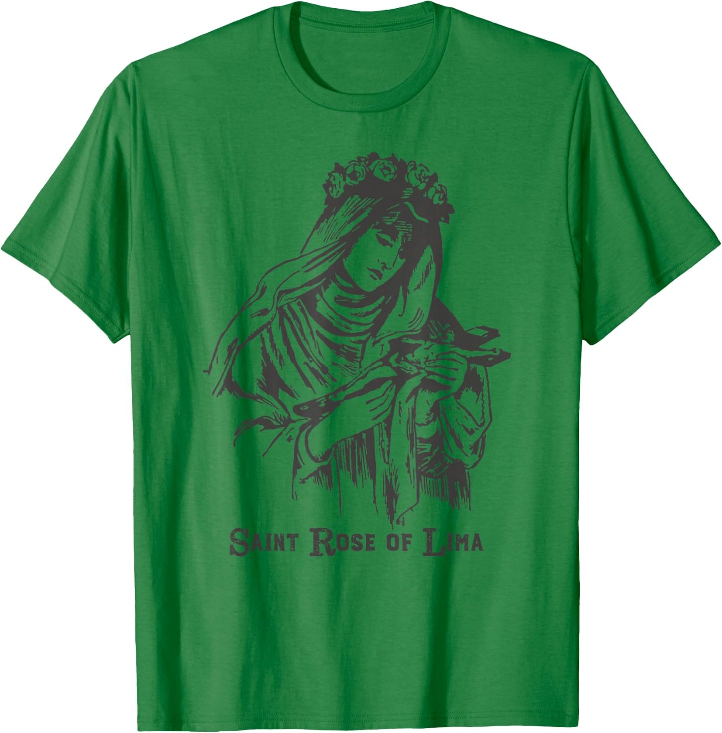 St Rose of Lima Catholic Saints Vintage Patron Saint Gardens T-Shirt - T-Shirt | Irish Green