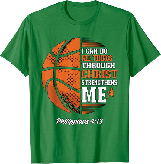 I Can Do All Things Through Christ Basketball T-Shirt - T-Shirt | Irish Green