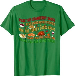 Pass The Cranberry Sauce Mashed Potatoes T-Shirt - T-Shirt | Irish Green