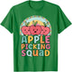 Apples Picking Squad Funny Matching For Girls Summer Fall T-Shirt - T-Shirt | Irish Green