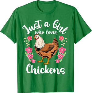 Chicken Just a Girl Who Loves Chickens T-Shirt - T-Shirt | Irish Green