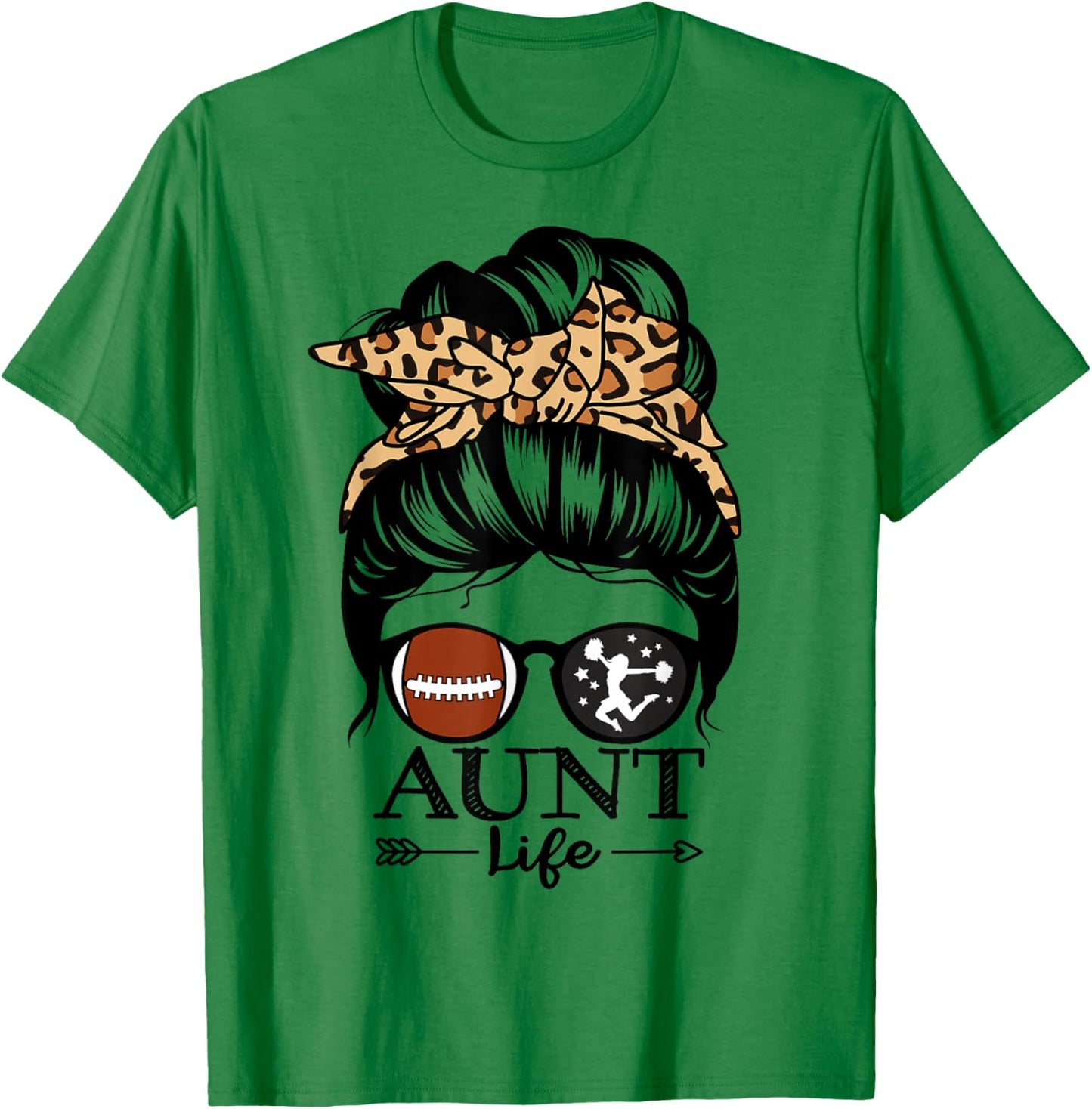 Aunt Life Messy Bun Hair Funny Football Cheer Aunt T-Shirt - T-Shirt | Irish Green