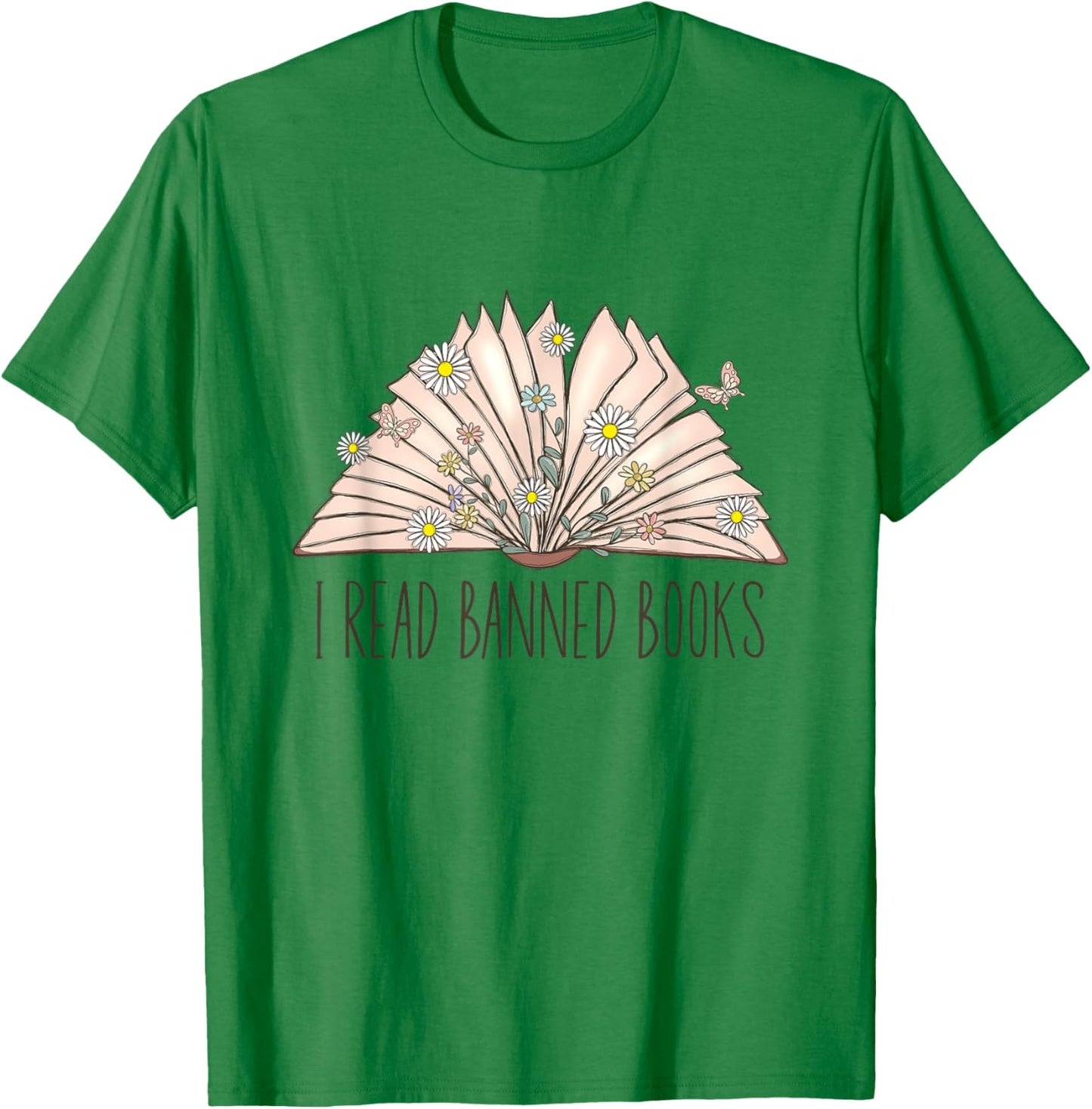I Read Banned Books T-Shirt - T-Shirt | Irish Green
