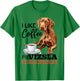 Ungarische Magyar Vizsla Hunderasse I like coffee my Vizsla T-Shirt - T-Shirt | Irish Green