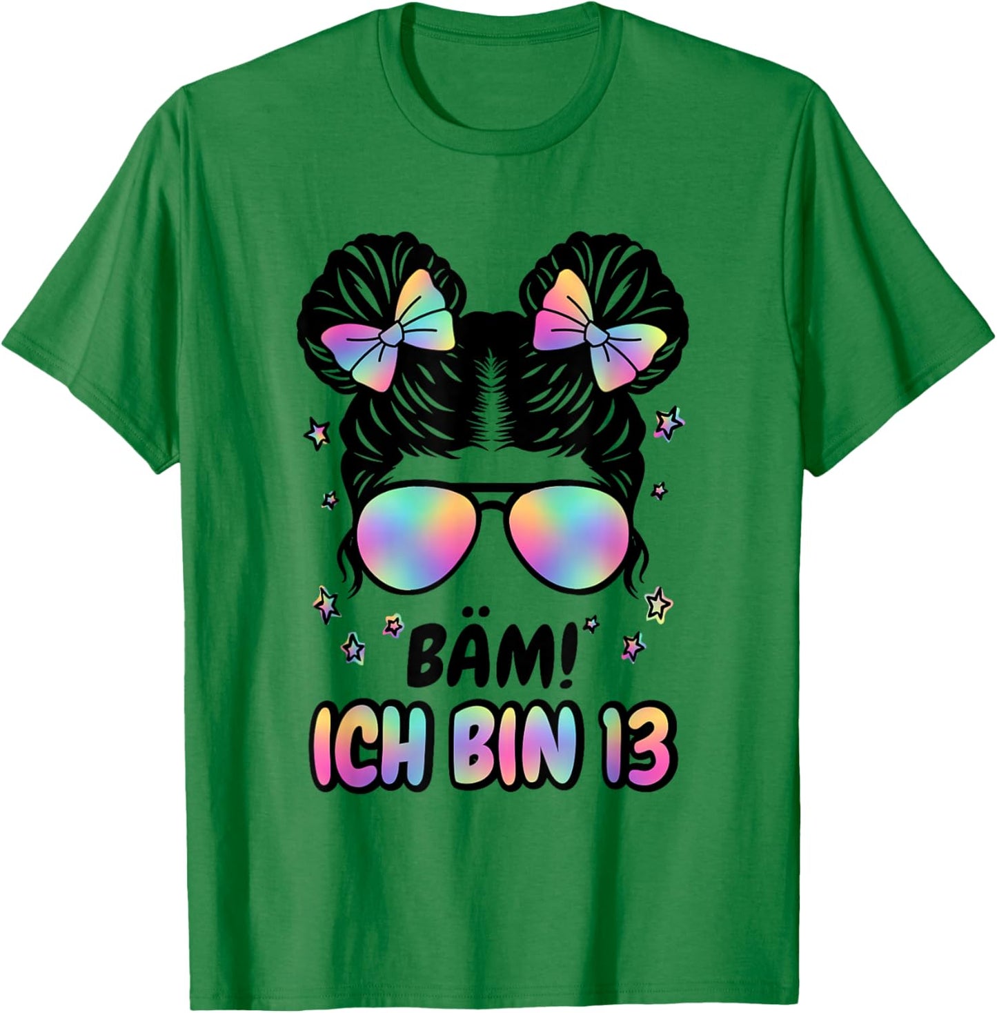 13. Geburtstag Mädchen Messy Bun Bäm! Ich Bin Dreizehn T-Shirt - T-Shirt | Irish Green