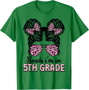 Fifth Grade Messy Bun Bruh i'm in 5th Grade Girls Students T-Shirt - T-Shirt | Irish Green