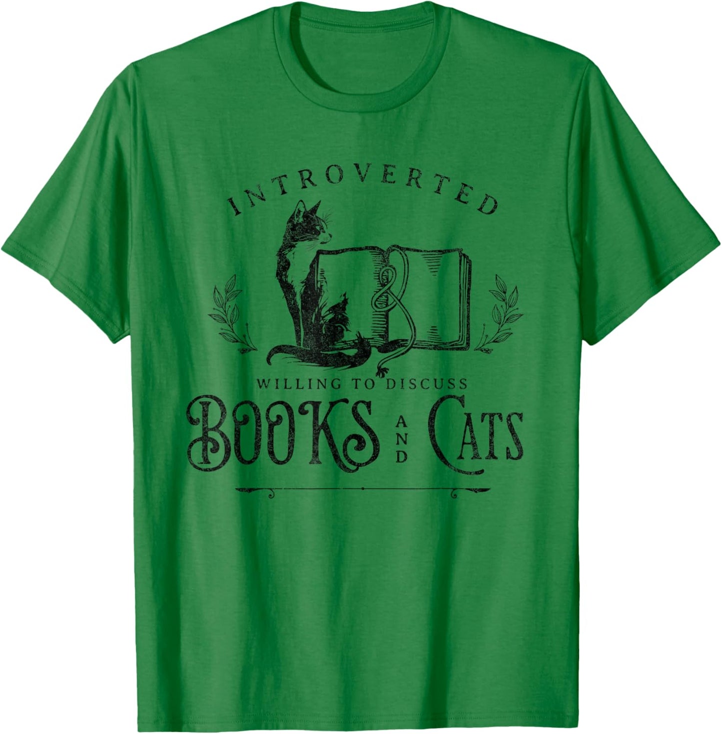 Introverted But Willing to discuss Cats and Books T-Shirt - T-Shirt | Irish Green