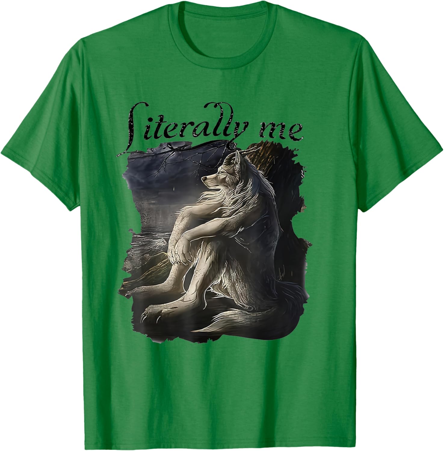Literally Me Vintage Funny Wolf Meme Mental Health T-Shirt - T-Shirt | Irish Green