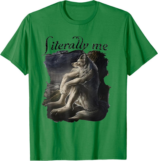 Literally Me Vintage Funny Wolf Meme Mental Health T-Shirt - T-Shirt | Irish Green