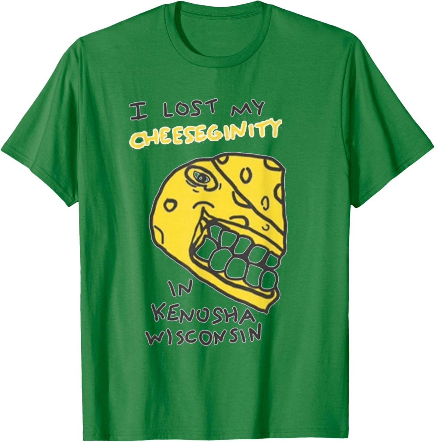 I Lost My Cheeseginity in Kenosha Wisconsin T-Shirt - T-Shirt | Irish Green