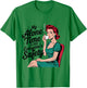 Funny Dark Humor Retro 1950s Housewife Vintage Sarcasm Women T-Shirt - T-Shirt | Irish Green