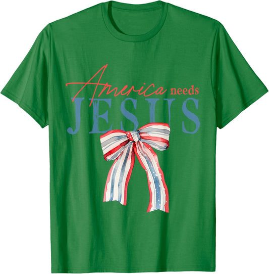 America Needs Jesus Coquette Bow Patriotic Christian Faith Women Kids Men T-Shirt - T-Shirt | Irish Green
