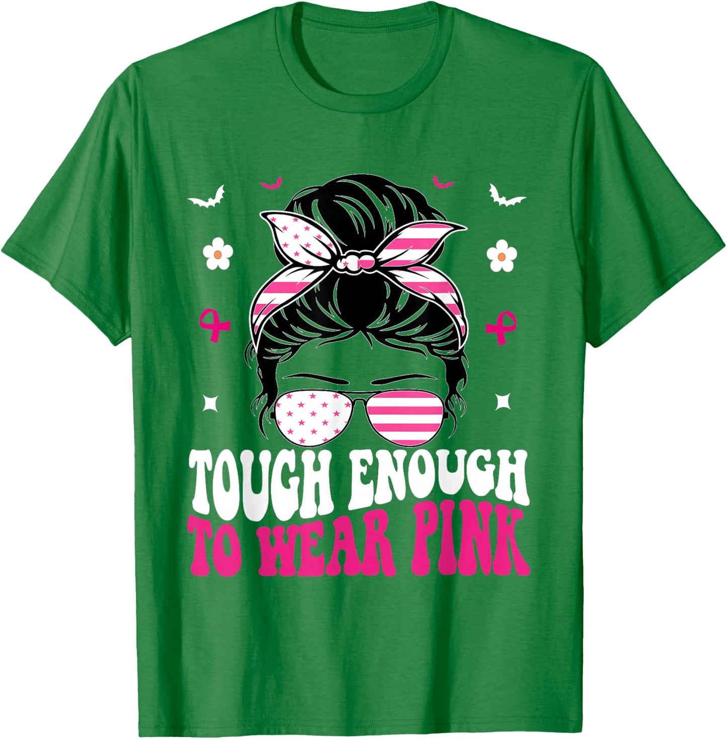 Tough Enough To Wear Pink Breast Cancer Awareness T-Shirt - T-Shirt | Irish Green