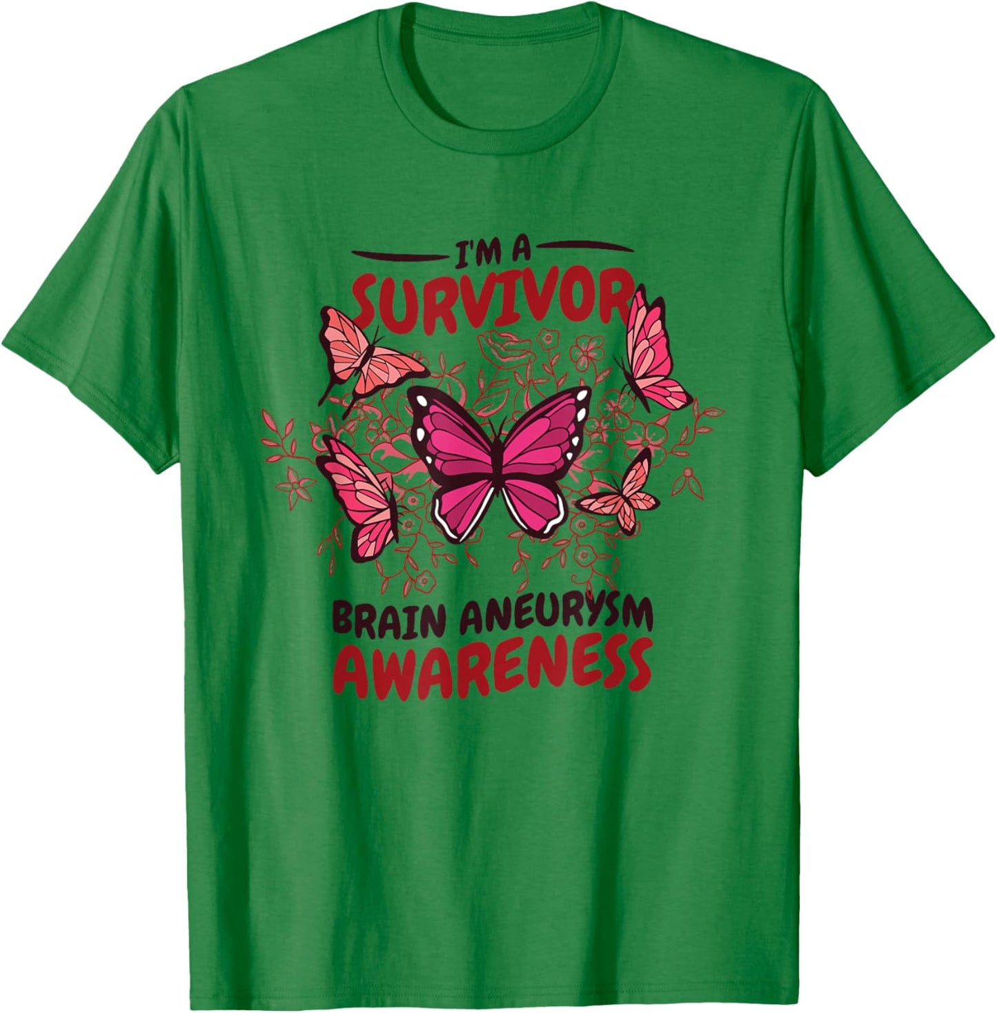I'M A Survivor Brain Aneurysm Awareness, Aneurysm Awareness T-Shirt - T-Shirt | Irish Green