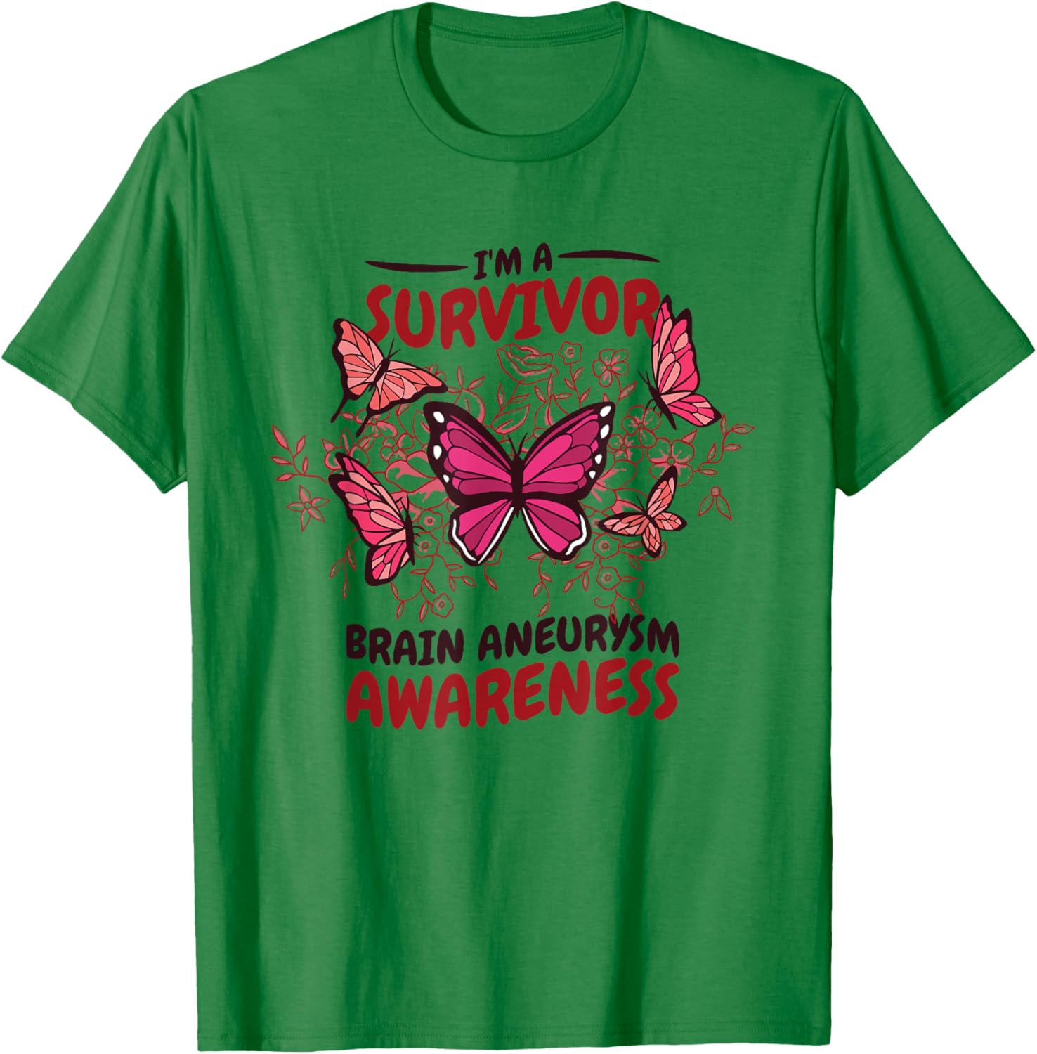 I'M A Survivor Brain Aneurysm Awareness, Aneurysm Awareness T-Shirt - T-Shirt | Irish Green