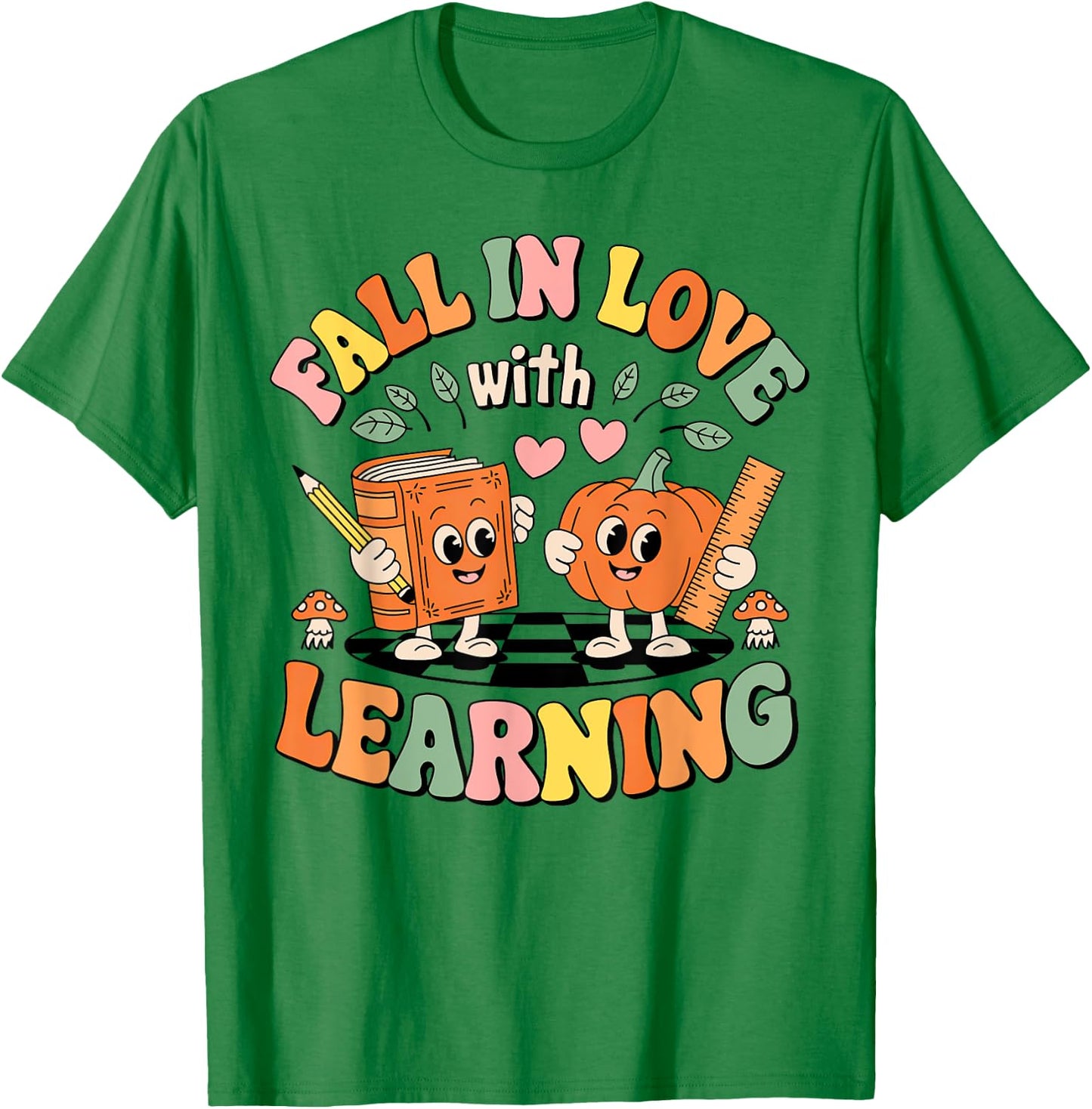 Fall In Love With Learning Retro Autumn Teacher Thanksgiving T-Shirt - T-Shirt | Irish Green