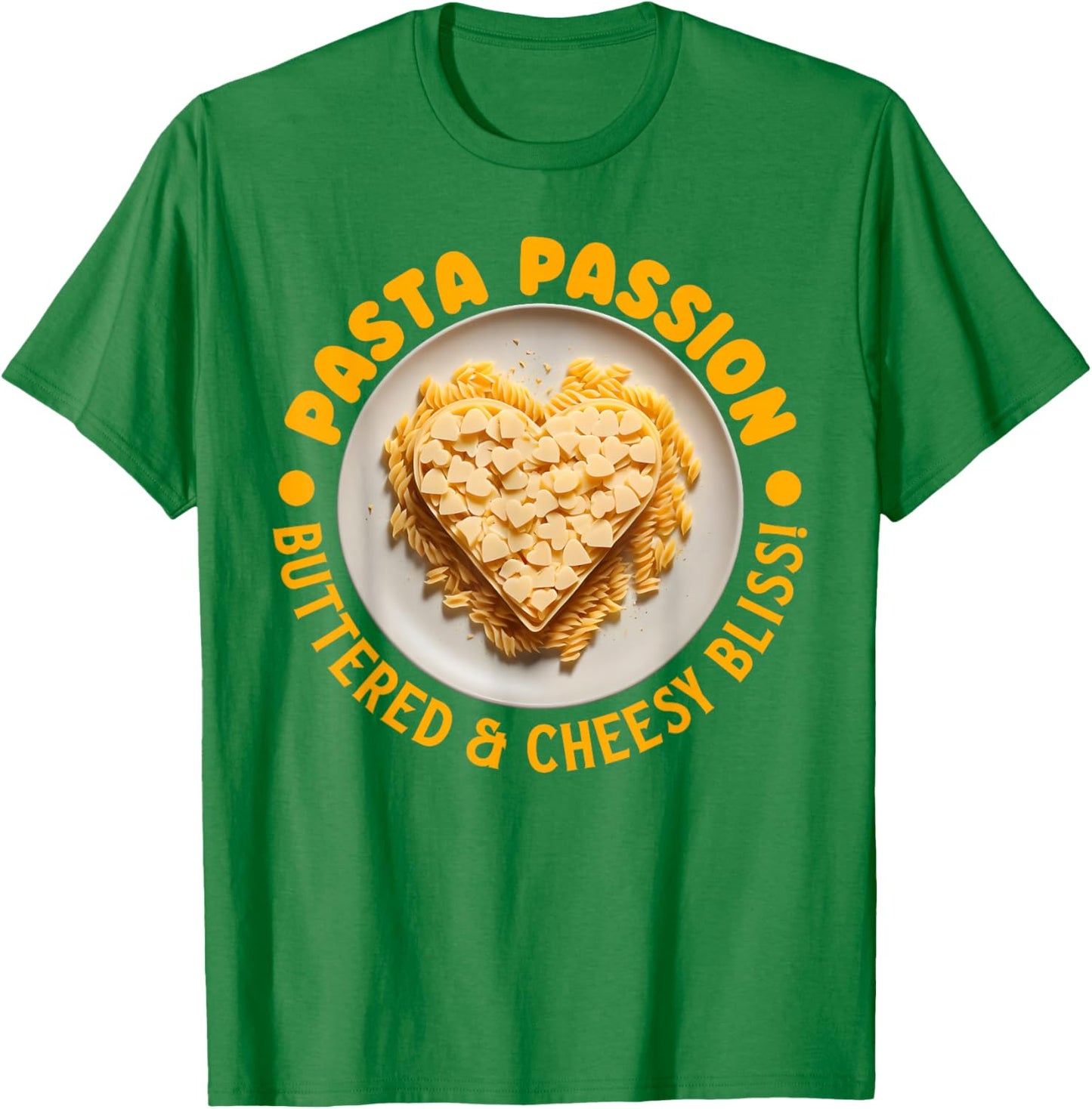 Funny Butter and Cheese Pasta Quotes Food Pasta Lover T-Shirt - T-Shirt | Irish Green