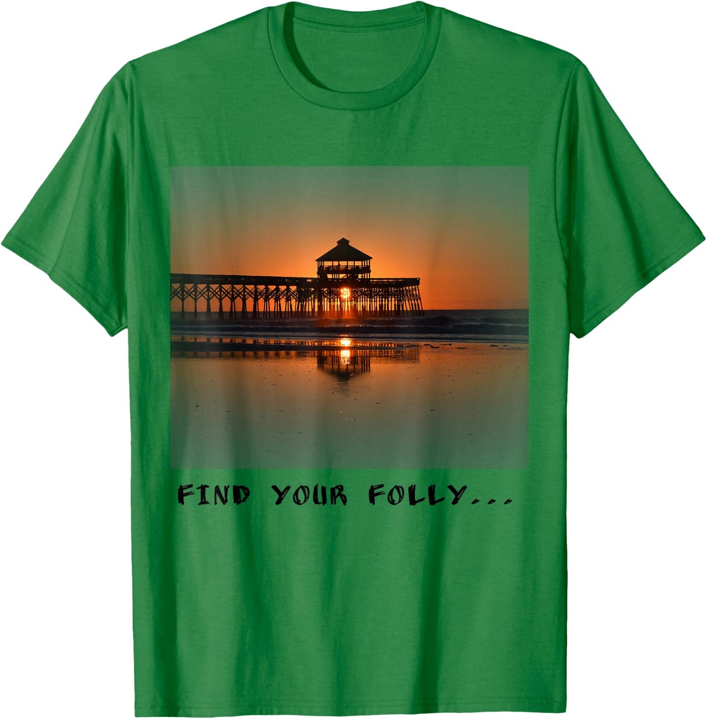 Folly Beach Pier "find Your Folly " T-Shirt - T-Shirt | Irish Green