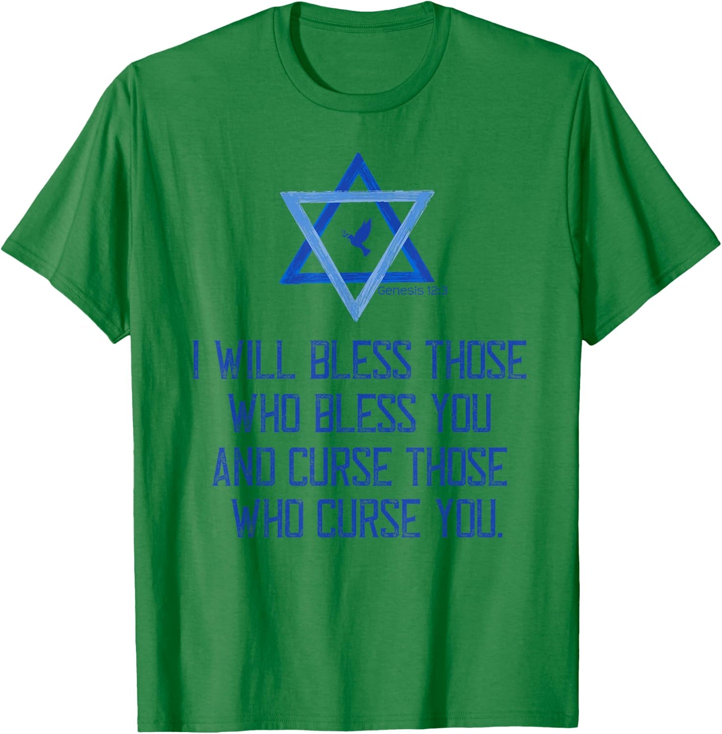 Christian Bible Genesis 12:3 Bless Israel Love Peace Support T-Shirt - T-Shirt | Irish Green
