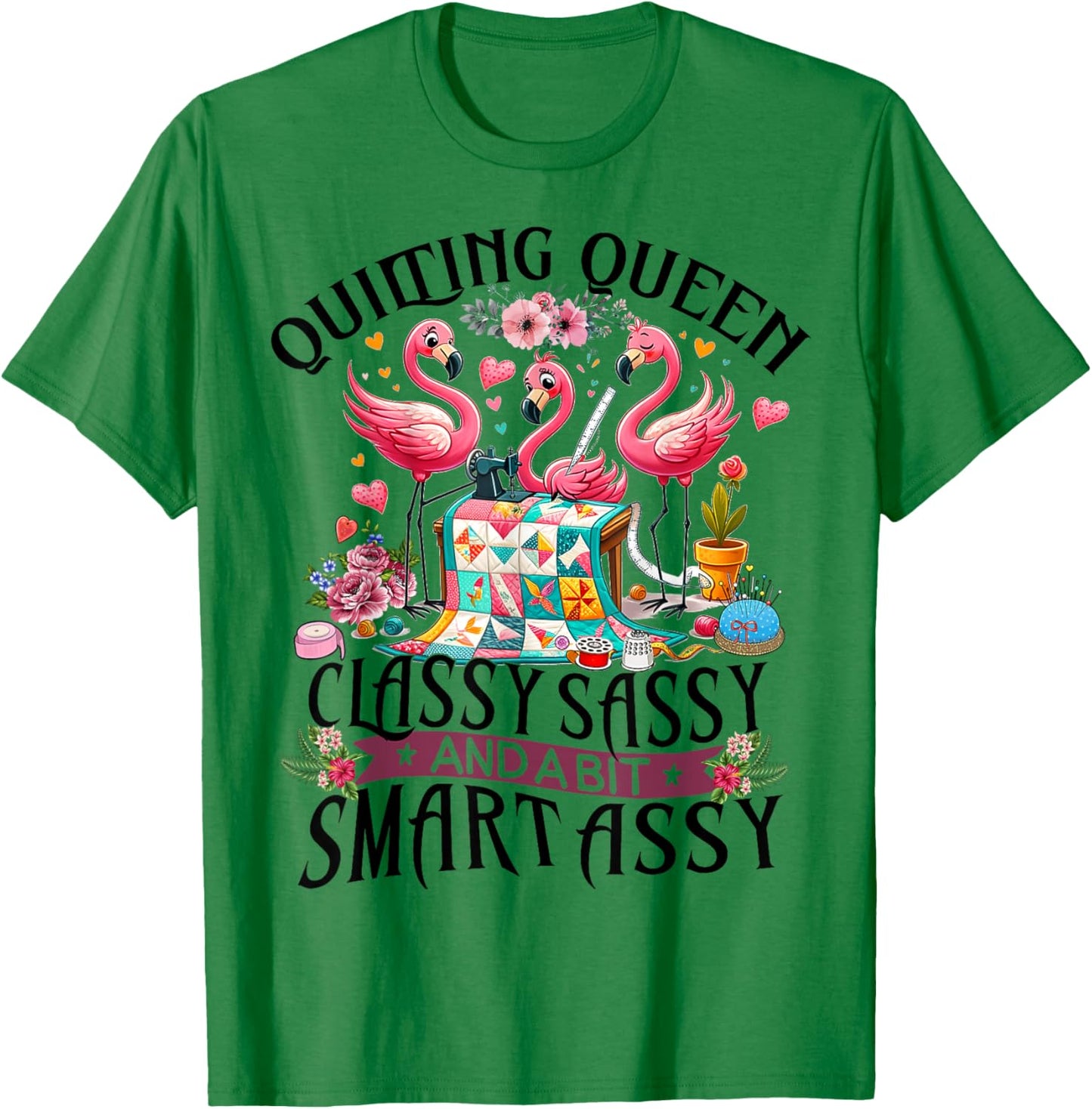 Funny Quilting Queen Cute Flamingo Quilter Sewing Sewer T-Shirt - T-Shirt | Irish Green