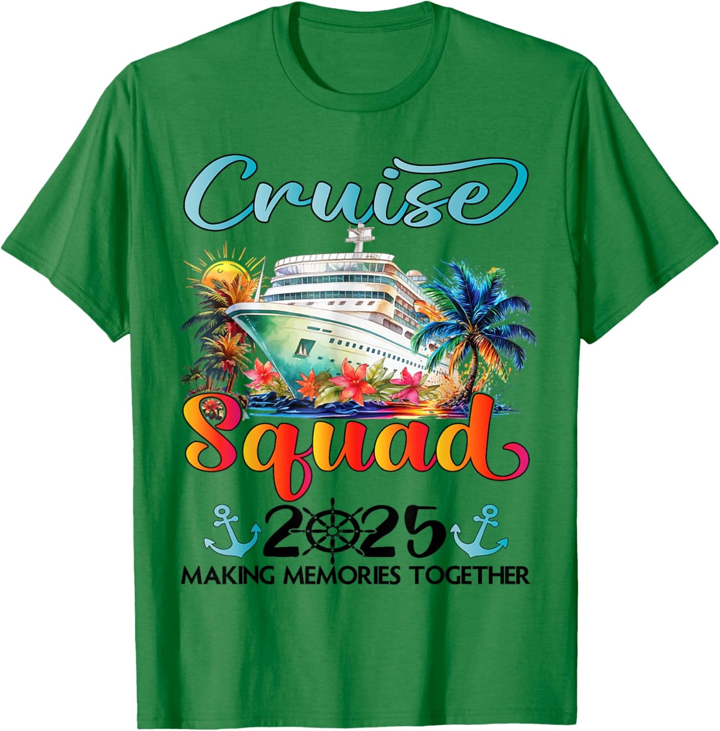 Cruise Squad 2025 Friends Family Vacation Matching Group T-Shirt - T-Shirt | Irish Green