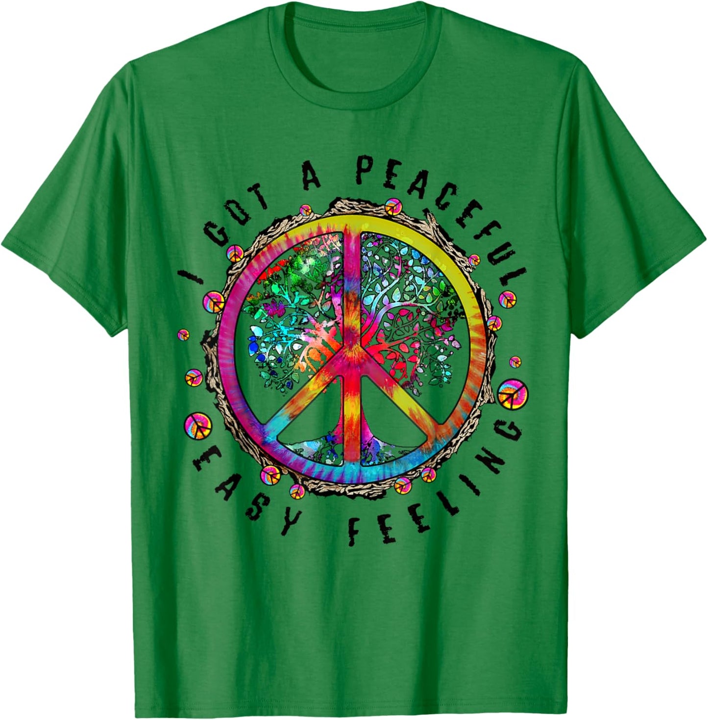Hippie Peace Sign I Got A Easy Peaceful Feeling Forest Tree T-Shirt - T-Shirt | Irish Green