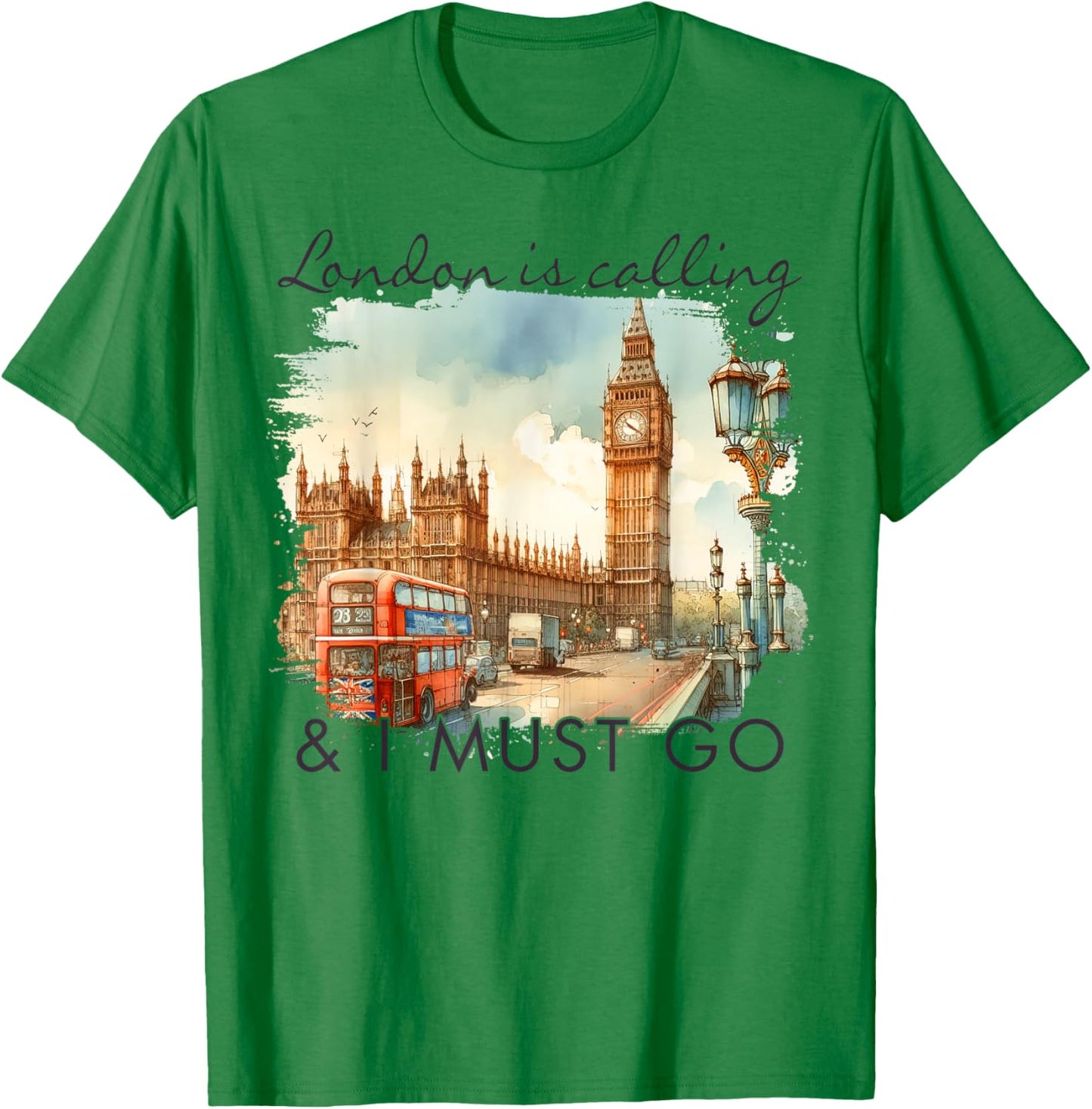 London England Travel Big Ben London Is Calling & I Must Go T-Shirt - T-Shirt | Irish Green