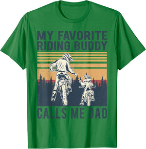 My Favorite Riding Buddy Calls Me Dad Dirt Bike Father's Day T-Shirt - T-Shirt | Irish Green