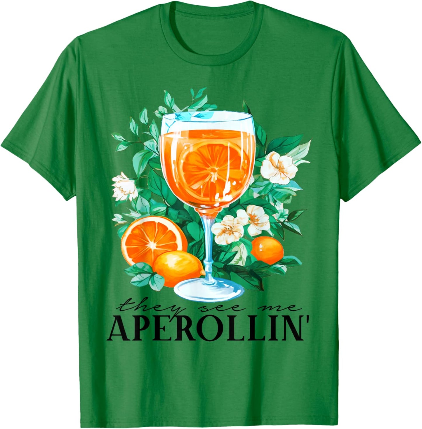 They See ME APEROLLIN' X La Dolce Vita Summer & Spritz Club T-Shirt - T-Shirt | Irish Green