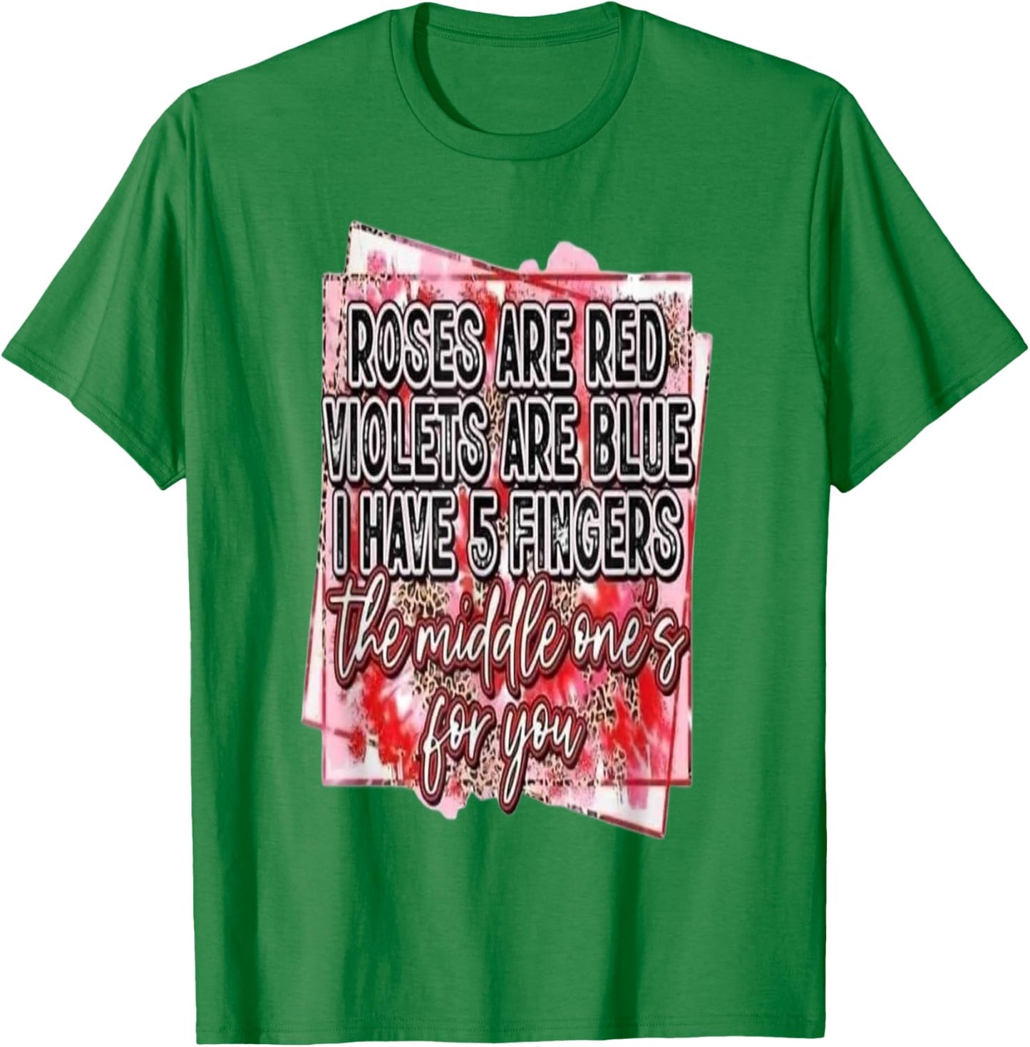 Roses are Red T-Shirt - T-Shirt | Irish Green