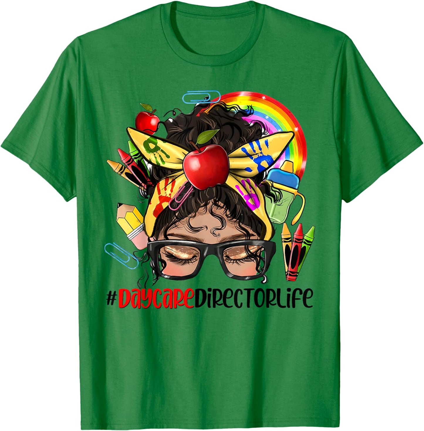 Daycare Director Life Messy Bun Glasses Childcare Provider T-Shirt - T-Shirt | Irish Green