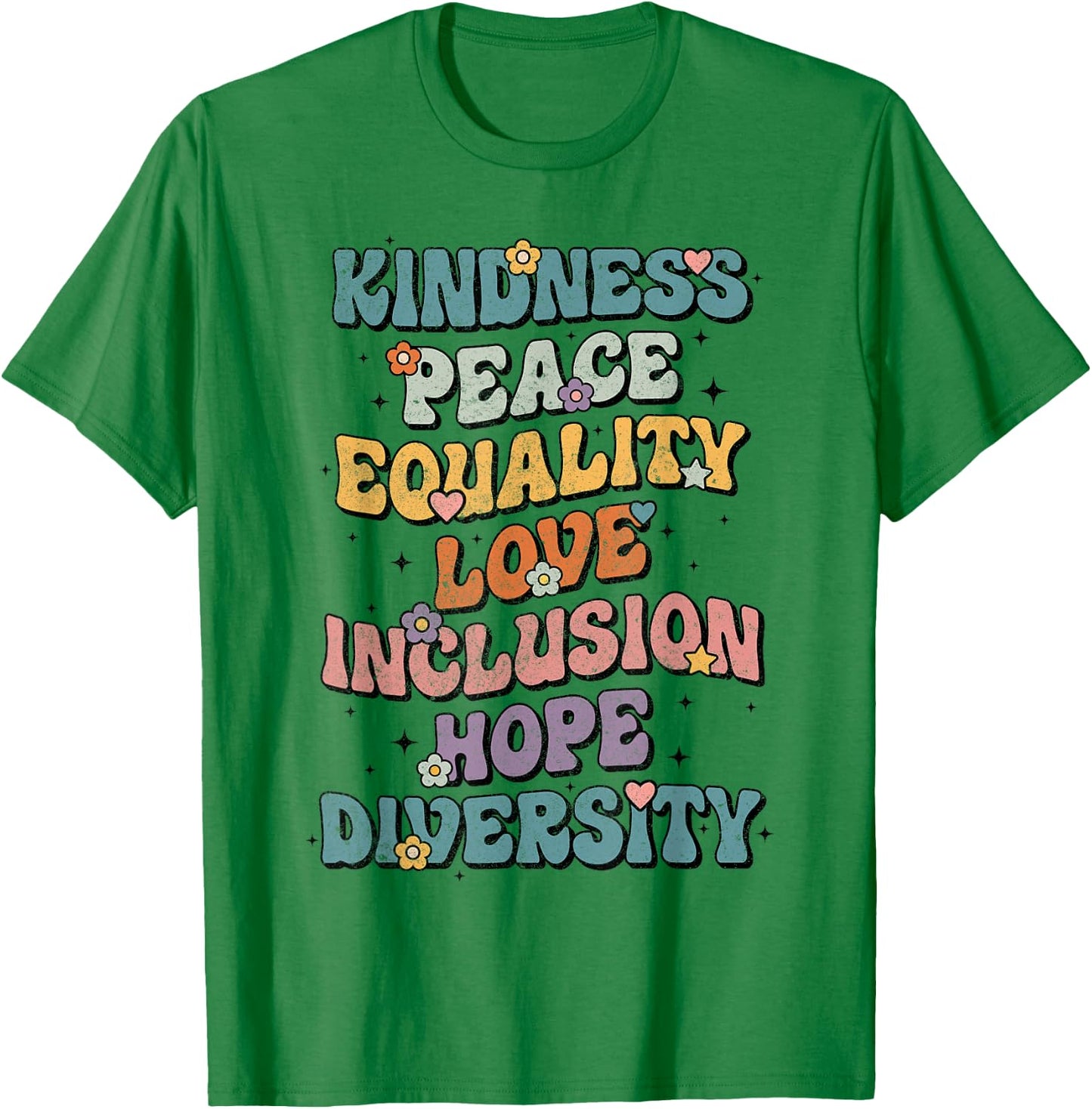 Kindness Peace Equality Love Inclusion Hope Diversity Retro T-Shirt - T-Shirt | Irish Green
