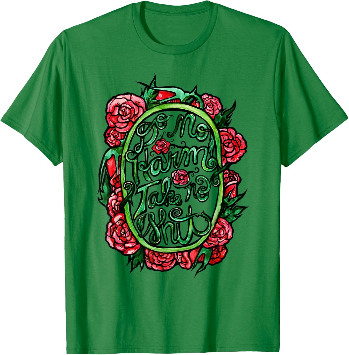 Do No Harm Take No Shit T-Shirt - T-Shirt | Irish Green