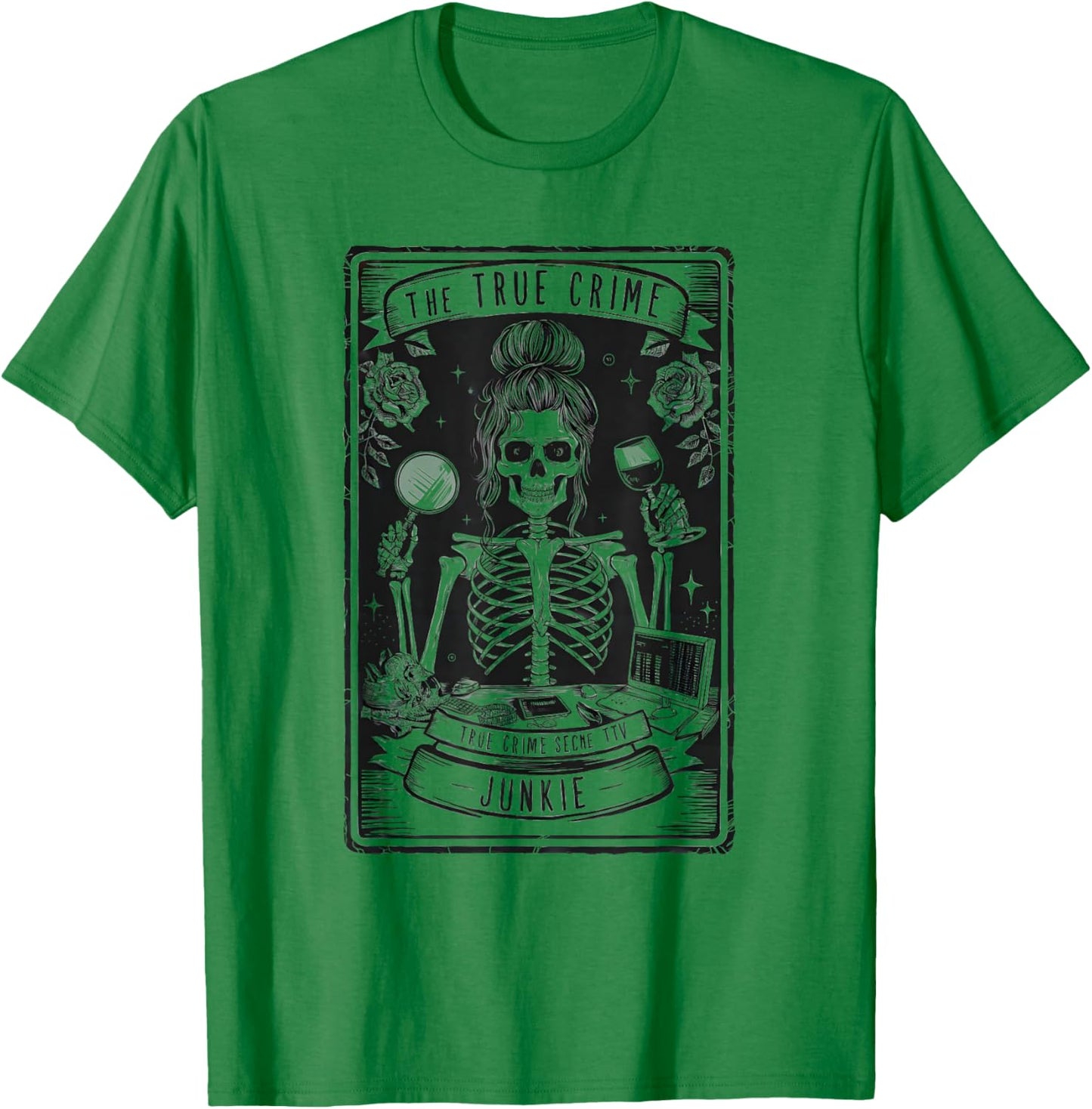 True Crime Tarot Card Junkie Skeleton Witchy Vibes Halloween T-Shirt - T-Shirt | Irish Green